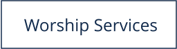 Worship Services