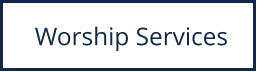 Worship Services