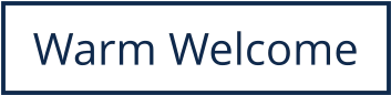 Warm Welcome