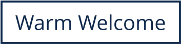 Warm Welcome