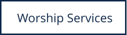 Worship Services