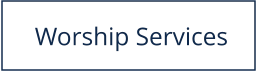 Worship Services