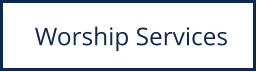 Worship Services