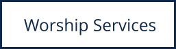 Worship Services