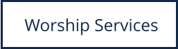 Worship Services