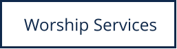 Worship Services