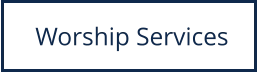 Worship Services