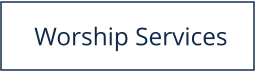 Worship Services