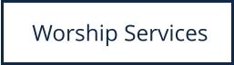 Worship Services