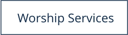 Worship Services